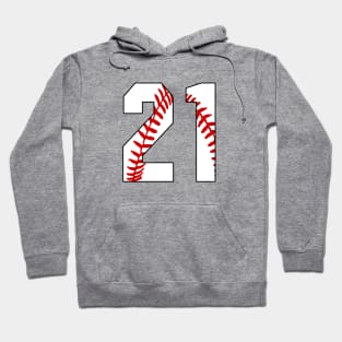 Baseball Number 21 #21 Baseball Shirt Jersey Favorite Player Biggest Fan Hoodie